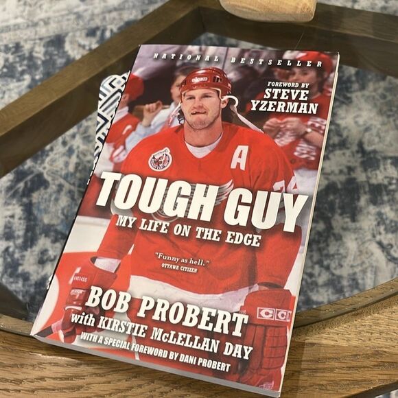 Tough Guy: My Life on the Edge by Bob Probert and Kirstie McLellan Day - Picture 2 of 5